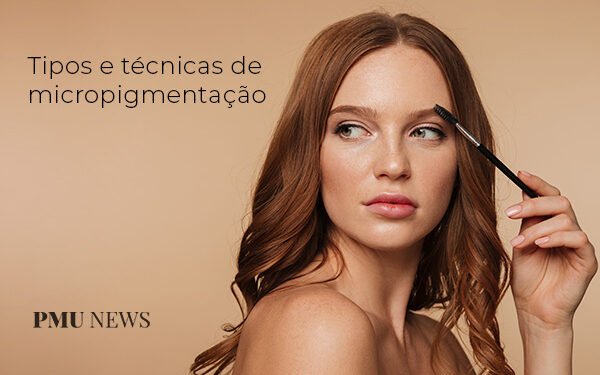 Micropigmentação-de-sobrancelhas-quais-os-tipos-e-técnicas