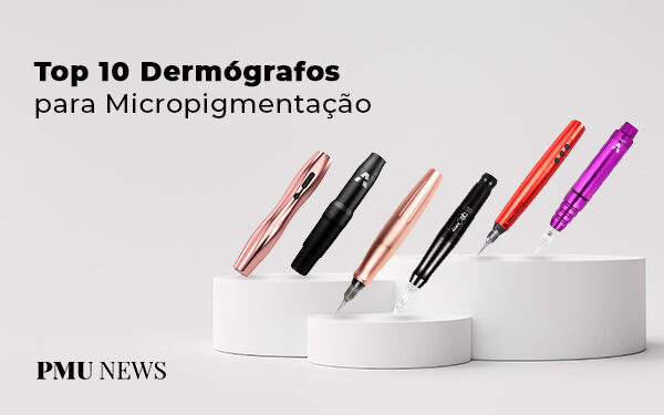 top-10-dermógrafos-para-micropigmentação