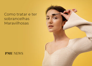 COMO-TRATAR-E-TER-SOBRANCELHAS-MARAVILHOSAS