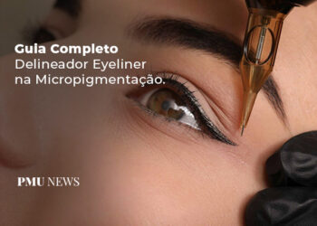 Guia-completo-DELINEADOR-EYELINER-na-micropigmentação