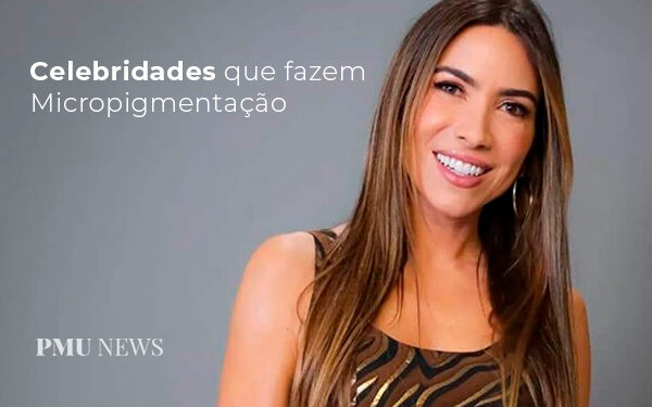 celebridades-que-fizeram-micropigmentação