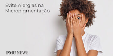 como-evitar-alergias-na-micropigmentação