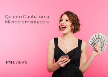 quanto-ganha-uma-micropigmentadora