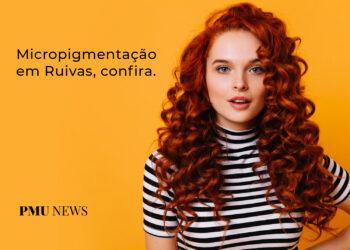 como-fazer-micropigmentação-em-ruivas-passo-a-passo