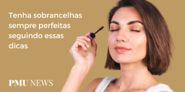 10 dicas para ter sobrancelhas perfeitas