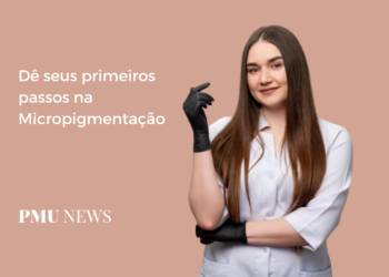 Por onde começar na micropigmentação?