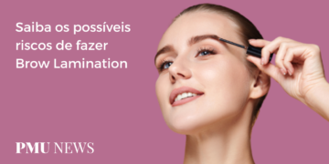 É seguro fazer Brow Lamination?