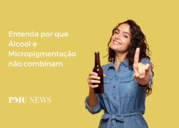 Posso beber álcool após a Micropigmentação