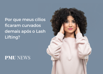 Entenda por que o seu Lash Lifting ficou muito curvado