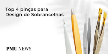 4 Melhores Pinças para Design de Sobrancelhas