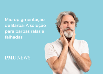 Micropigmentação de Barba: O que é e como funciona?
