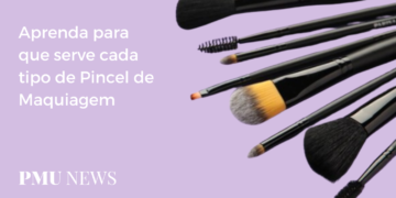 Descubra como usar e para que serve cada Pincel de Maquiagem
