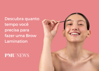 Quanto tempo leva para fazer uma Brow Lamination?