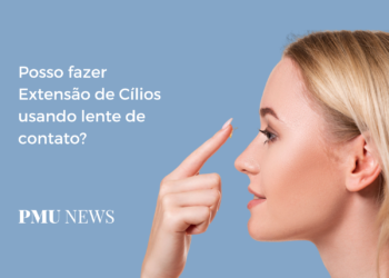 Quem usa lente de contato pode fazer Extensão de Cílios