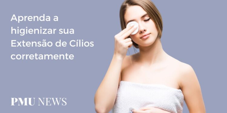 Como higienizar Extensões de Cílios? Aprenda a maneira correta