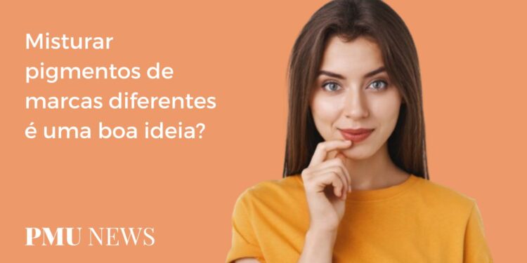 Posso misturar pigmentos de marcas diferentes?