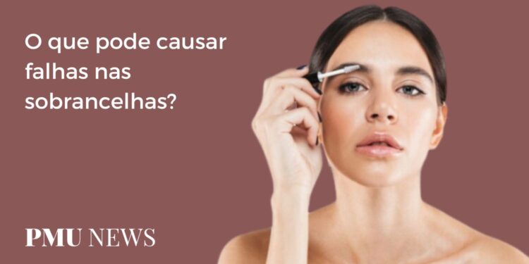 Saiba como evitar falhas nas sobrancelhas