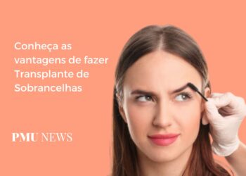 3 motivos para fazer Transplante de Sobrancelhas