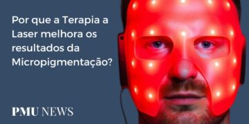 Descubra como a Terapia a Laser transforma os resultados da Micropigmentação