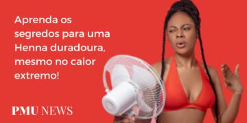 Por que a Henna dura menos tempo no calor
