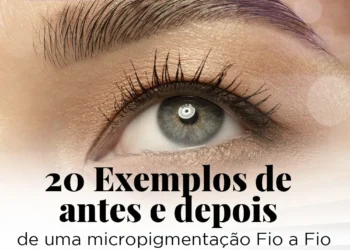 20 Exemplos de Micropigmentação Fio a Fio no Tebori e Dermógrafo – Antes e Depois
