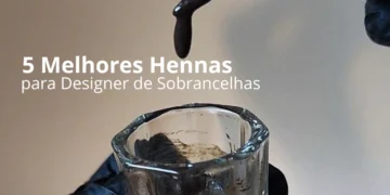 5 Melhores Hennas Para Design de Sobrancelhas